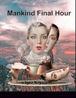Mankind Final Hour 