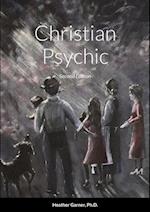 Christian Psychic : Second Edition 