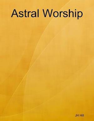 Astral Worship