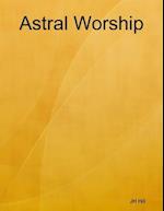 Astral Worship