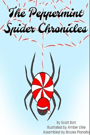 The Peppermint Spider Chronicles