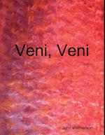 Veni, Veni