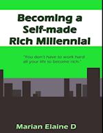 Becoming a Self-made Rich Millennial