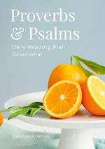 Proverbs & Psalms