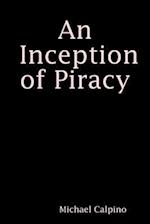 Inception of Piracy