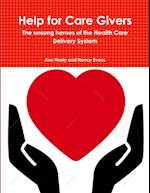 Help for Care Givers 