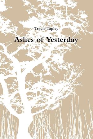 Ashes of Yesterday