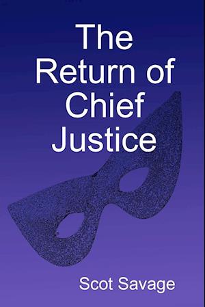 The Return of Chief Justice