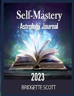 Self-Mastery Astrology Journal 2023