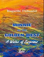 Minnie of the Golden West - A Winter of Surprises