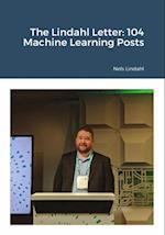 Lindahl Letter: 104 Machine Learning Posts