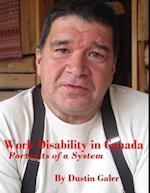 Work Disability In Canada: Portraits of a System