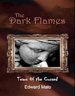 Dark Flames: Tears of the Cursed