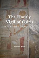 The Hourly Vigil of Osiris