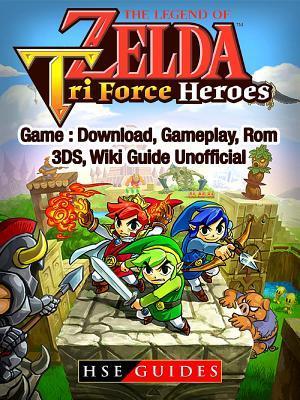 Legend of Zelda Tri Force Heroes Download, Gameplay, Rom, 3DS, Wiki Guide Unofficial