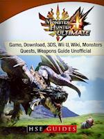 Monster Hunter 4 Ultimate Game, Download, 3DS, Wii U, Wiki, Monsters, Quests, Weapons Guide Unofficial