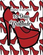 Make it a habit - 30 Days of Gratitude 