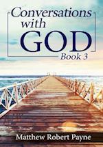Conversations with God Book 3