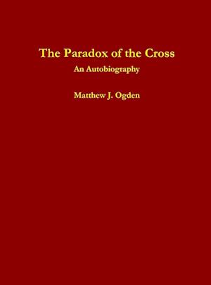 The Paradox of the Cross