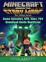 Minecraft Story Mode Season 2 Game Episodes, APK, Xbox, PS4, Download Guide Unofficial