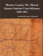 Warren County, NC, Pleas & Quarter Sessions Court Minutes, 1848-1851 