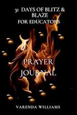 31 Days of Blitz and Blaze for Educators Prayer Journal 