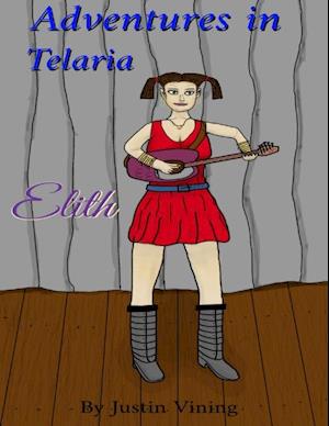 Adventures in Telaria - Elith