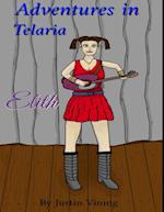 Adventures in Telaria - Elith