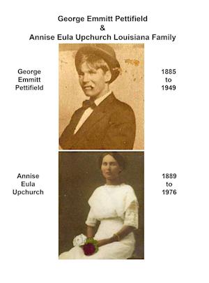 George Emmitt Pettifield & Annise Eula Upchurch Louisiana Family