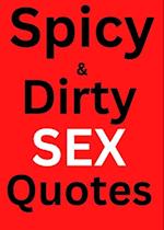 Spicy & Dirty Sex Quotes