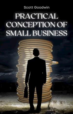 Practical conception of small business