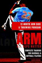 12 Month Arm Care and Throwing Program