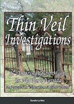 Thin Veil Investigators 27 Amazing Ghost Hunts In Northern Nevada 