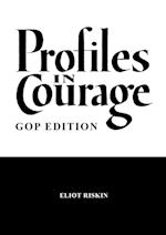 Profiles in Courage - GOP Edition 