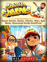 Subway Surfers Game Online, Hacks, Cheats, Wiki, Apk, Mods, Download Guide Unofficial