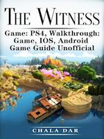 Witness PS4, Walkthrough