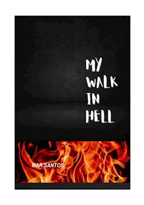 MY WALK IN HELL Ebook