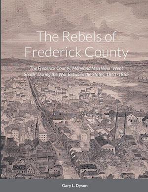 The Rebels of Frederick County