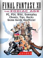 Final Fantasy XII The Zodiac Age, PC, PS4, Wiki, Gameplay, Cheats, Tips, Hacks, Game Guide Unofficial