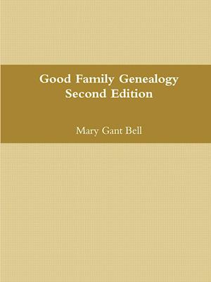 Good Genealogy Second Edition