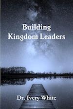 Building Kingdom Leaders 