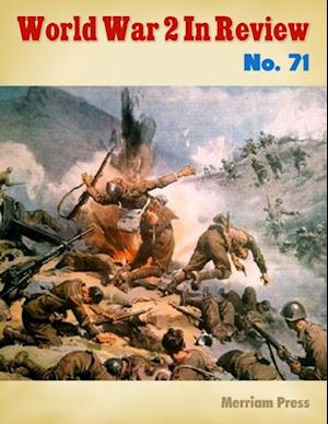 World War 2 In Review No. 71