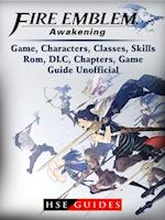 Fire Emblem Awakening Game, Characters, Classes, Skills, Rom, DLC, Chapters, Game Guide Unofficial