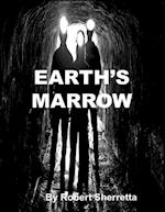 Earth''s Marrow