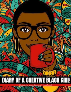 Diary of a Creative Black Girl - Volume II