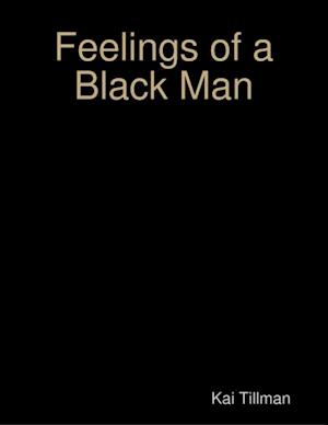 Feelings of a Black Man