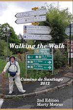 Walking the Walk Camino De Santiago 2012 2e