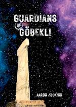 Guardians of Göbekli 