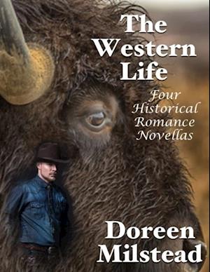 Western Life: Four Historical Romance Novellas