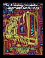 The Amazing San Antonio Landmarks Maze Book 